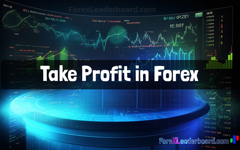 complete guide on forex take profit