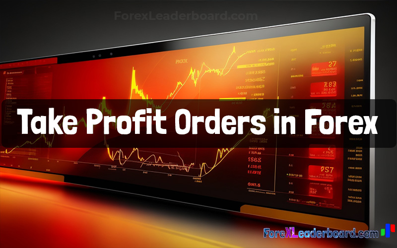 take profit orders when trading forex